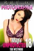 Be My Naughty Photographer : Milfs Unprotected 18 (Breeding Erotica) (eBook, ePUB)