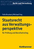 Staatsrecht aus Verwaltungsperspektive (eBook, ePUB)