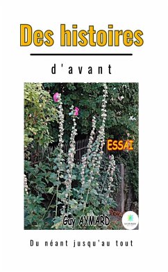 Des histoires d'avant (eBook, ePUB) - Aymard, Guy