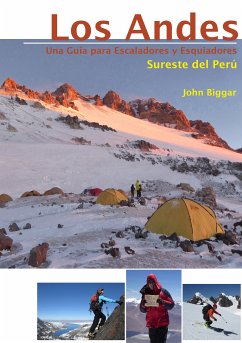 LOS ANDES – UNA GUIA PARA ESCALADORES Y ESQUIADORES (eBook, ePUB) - Biggar, John