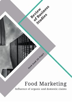 Food Marketing. Influence of organic and domestic claims (eBook, PDF)