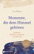 Momente, die dem Himmel gehören... - Bild 1
