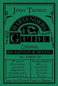 The Bartender's Guide 1887 (eBook, ePUB) - Thomas, Jerry