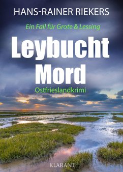 Leybuchtmord. Ostfrieslandkrimi - Riekers, Hans-Rainer