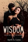 Wisdom (Book of Light & Shadow, #2) (eBook, ePUB)