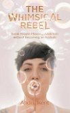 The Whimsical Rebel (eBook, ePUB)