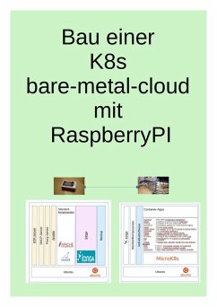 Bau einer K8s bare-metal-cloud mit RaspberryPI (eBook, ePUB) - Sabitzer, Alfred