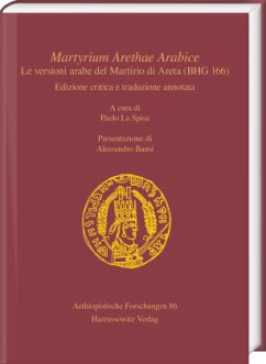 Cover Martyrium Arethae Arabice. Le versioni arabe del Martirio di Areta (BHG 166)
