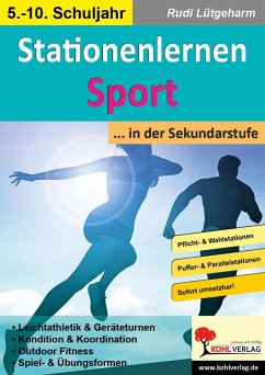 Stationenlernen Sport ... in der Sekundarstufe - Lütgeharm, Rudi