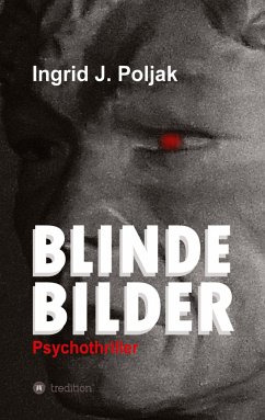 BLINDE BILDER - Poljak, Ingrid