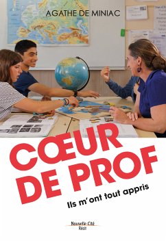 Coeur de prof (eBook, ePUB) - de Miniac, Agathe