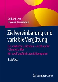 Zielvereinbarung und variable Vergütung - Eyer, Eckhard;Haussmann, Thomas