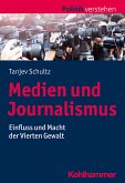 Medien und Journalismus (eBook, PDF)