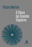 A Ciência das Conexões Singulares (eBook, ePUB)