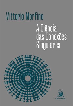 Cover A Ciência das Conexões Singulares (eBook, ePUB)