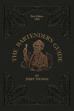 The Bartender's Guide 1862 (eBook, ePUB) - Thomas, Jerry