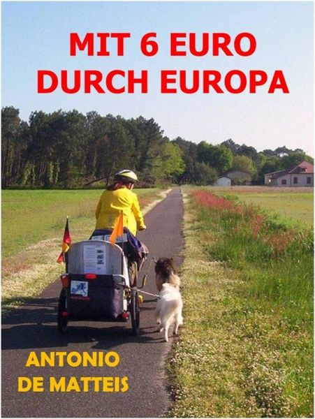 MIT 6 EURO DURCH EUROPA (eBook, ePUB) MIT 6 EURO DURCH EUROPA (eBook, ePUB)
