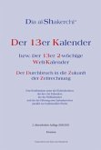 Der 13er Kalender Der 13er Kalender