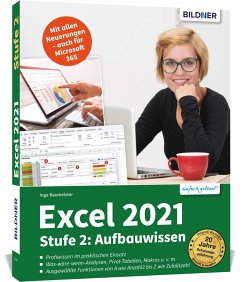 Excel 2021 - Stufe 2: Aufbauwissen - Baumeister, Inge