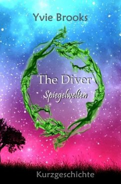 The Diver Spiegelwelten - Brooks, Yvie