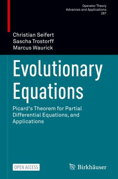 Evolutionary Equations - Seifert, Christian;Trostorff, Sascha;Waurick, Marcus