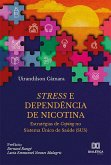 Stress e Dependência de Nicotina (eBook, ePUB)