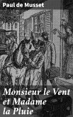 Monsieur le Vent et Madame la Pluie (eBook, ePUB)