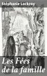 Les Fées de la famille (eBook, ePUB) - Bild 1