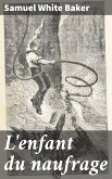 L'enfant du naufrage (eBook, ePUB)