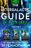 The Intergalactic Guide to Humans: Volume 1: A Hilarious and Steamy Alien Romance Box Set (Alien Abduction for Dummies, #1) (eBook, ePUB)