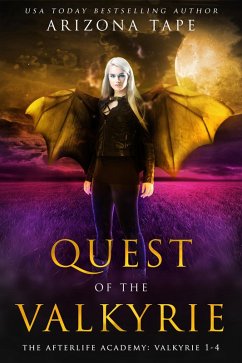 Cover Quest Of The Valkyrie: The Afterlife Academy: Valkyrie Books 1-4 (The Afterlife Chronicles, #1) (eBook, ePUB)