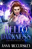 Hello, Darkness (Mathilda Holiday, #3) (eBook, ePUB)
