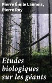 Etudes biologiques sur les géants (eBook, ePUB)