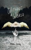 Without A World (Kirasu Rising, #1) (eBook, ePUB)