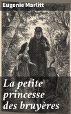 La petite princesse des bruyères (eBook, ePUB)