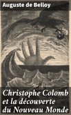 Christophe Colomb et la découverte du Nouveau Monde (eBook, ePUB)