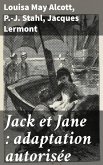 Jack et Jane : adaptation autorisée (eBook, ePUB)