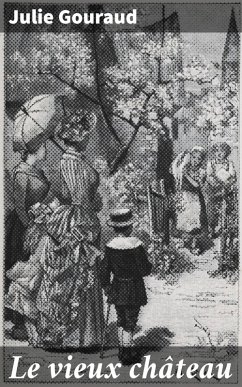 Cover Le vieux château (eBook, ePUB)