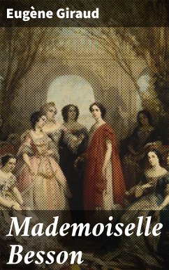 Mademoiselle Besson (eBook, ePUB) - Giraud, Eugène