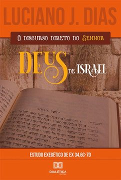 Cover O Discurso Direto do Senhor, Deus de Israel (eBook, ePUB)