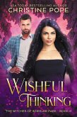 Wishful Thinking (The Witches of Wheeler Park, #8) (eBook, ePUB)