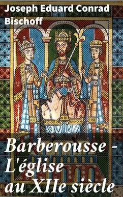 Cover Barberousse - L'église au XIIe siècle (eBook, ePUB)