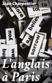 L'anglais à Paris (eBook, ePUB)