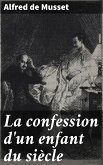 La confession d'un enfant du siècle (eBook, ePUB)