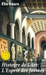 Histoire de l'Art: L'Esprit des formes... - Bild 1