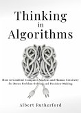 Thinking in Algorithms (Strategic Thinking Skills, #2) (eBook, ePUB)