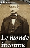 Le monde inconnu (eBook, ePUB)