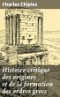 Histoire critique des origines et de la... - Bild 1