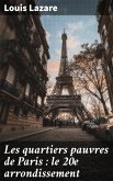 Les quartiers pauvres de Paris : le 20e arrondissement (eBook, ePUB)