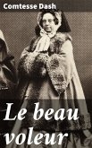 Le beau voleur (eBook, ePUB)